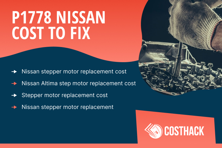 Nissan CVT Stepper Motor Replacement Cost