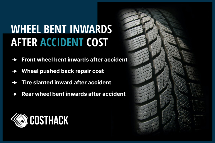 Wheel Bent Inwards After Accident Cost