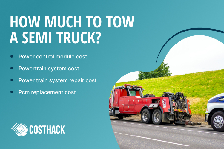 How Much Does It Cost To Tow A SemiTruck?