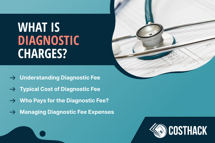 Understanding the cost how much is a diagnostic fee